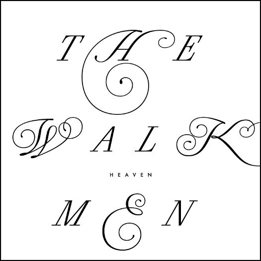 The Walkmen Heaven