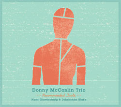 Donny McCaslin Trio - <i>Recommended Tools</i>