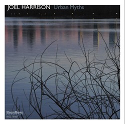 Joel Harrison - <i>Urban Myths</i>