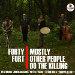 Mostly Other People Do the Killing - <i>Forty Fort</i>