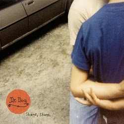 Dr. Dog - <i>Shame‚ Shame</i>